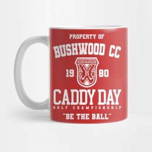 Bushwood CC Caddy Day Golf Tournament Mug